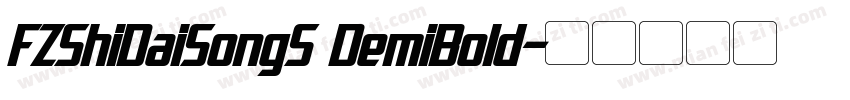 FZShiDaiSongS DemiBold字体转换